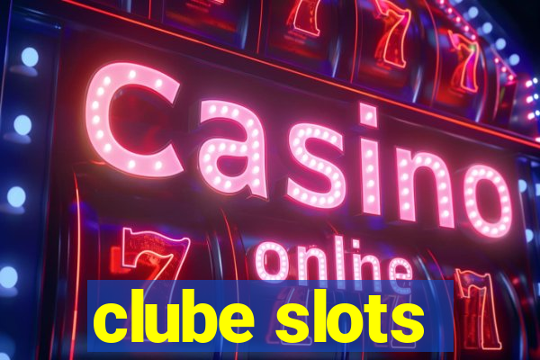 clube slots